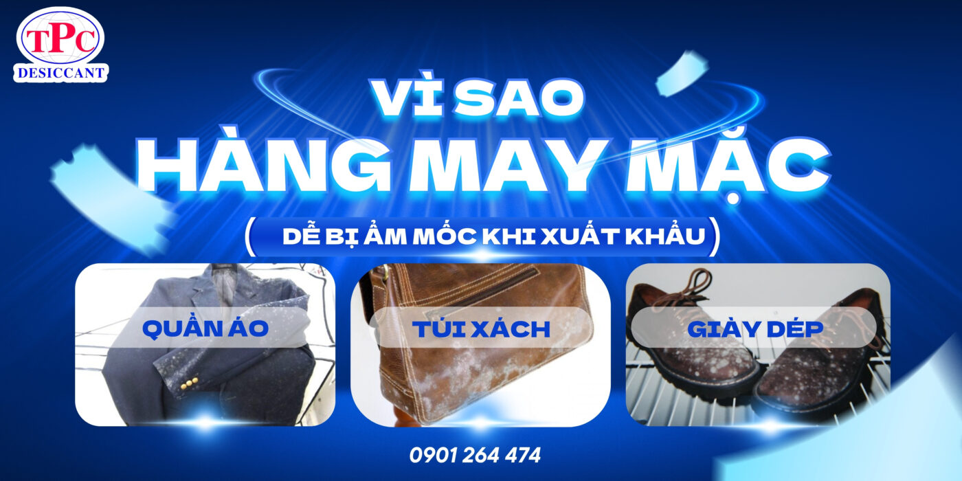 vì sao hàng may mặc dễ bị ẩm mốc khi xuất khẩu
